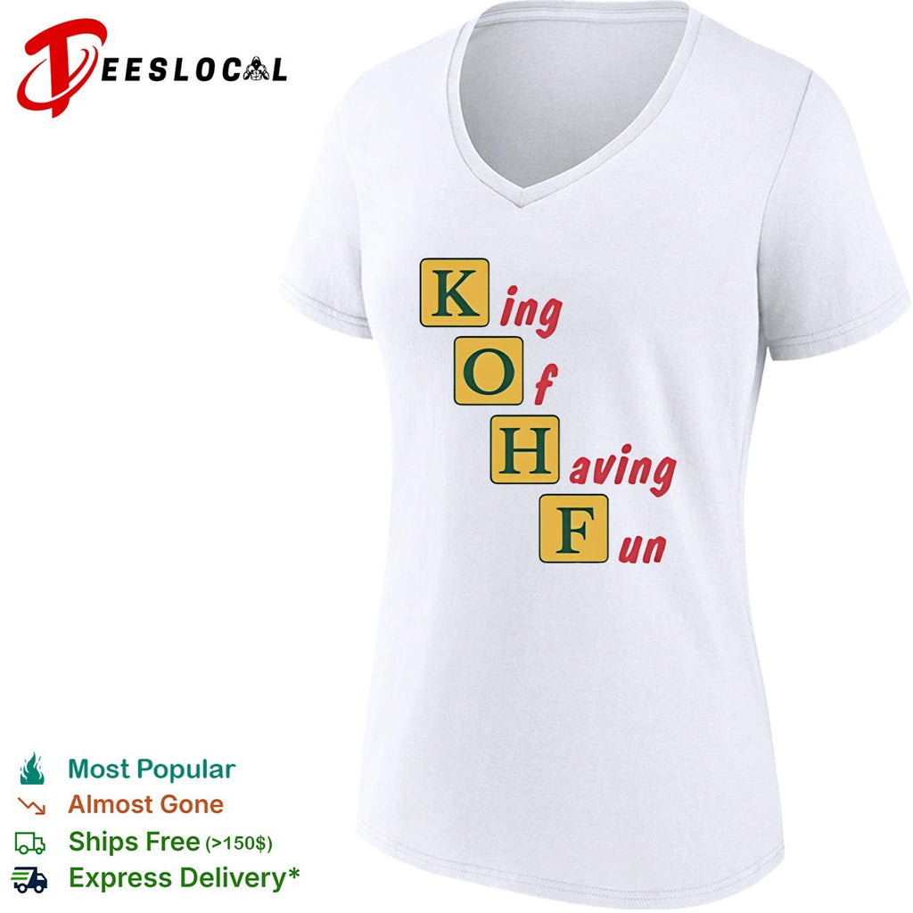 King of having fun KOHF acrostic shirt