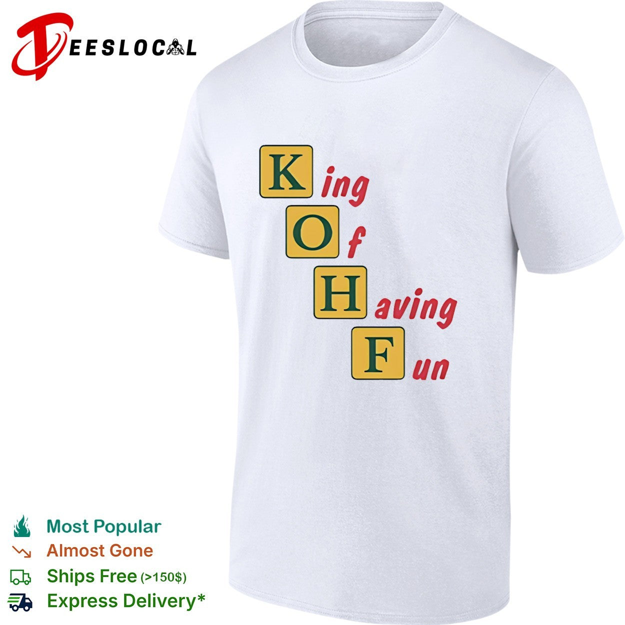 King of having fun KOHF acrostic shirt