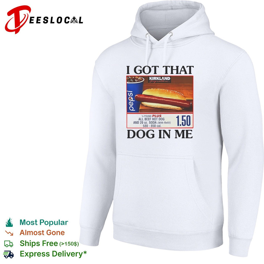 Kirkland Signature Pepsi I got that dog in me food shirt
