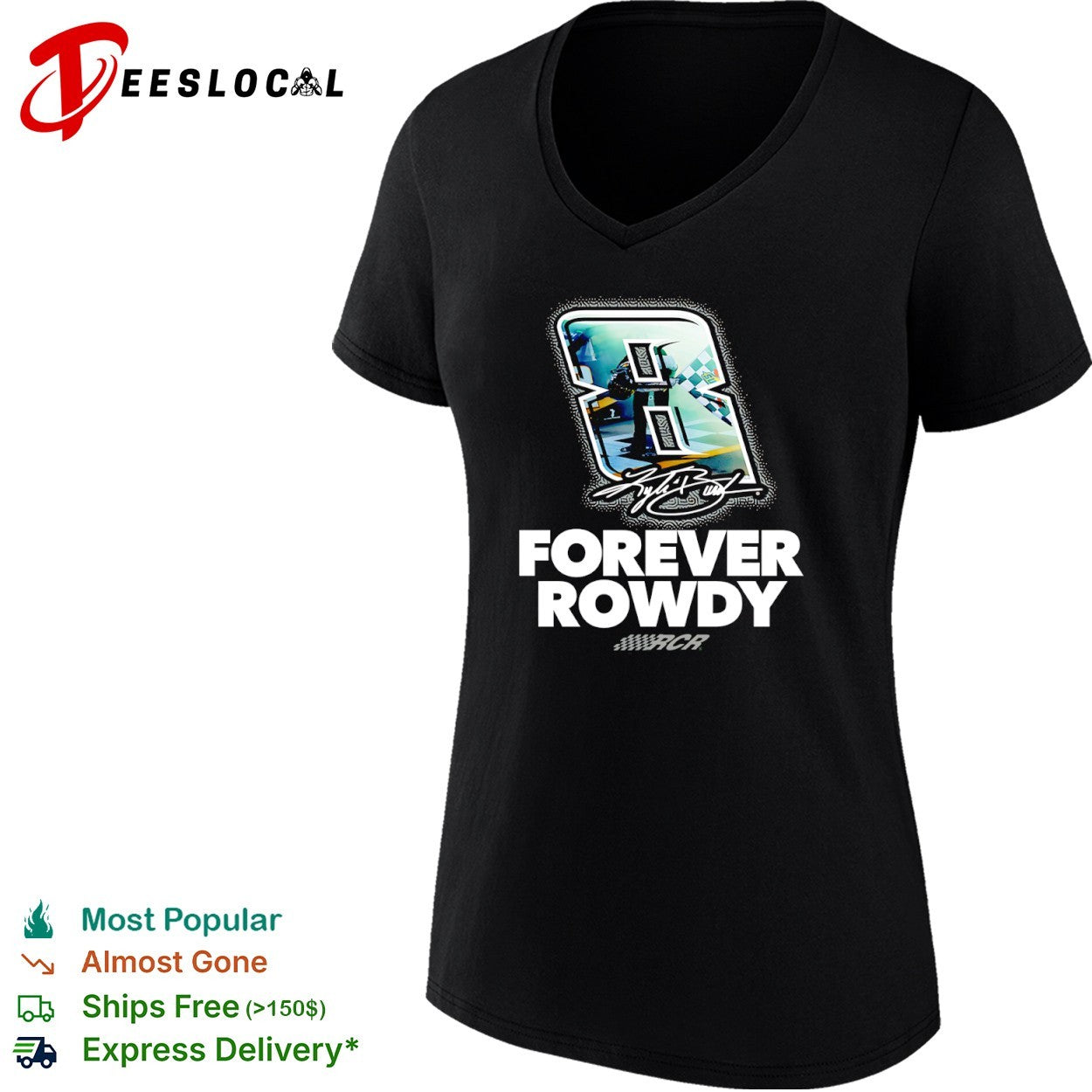 Kyle Busch Richard Childress Racing Forever Rowdy NASCAR 8 Signature logo shirt