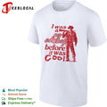 LGBTQ pride western humor red figure I was a gay cowboy before it was cool shirt