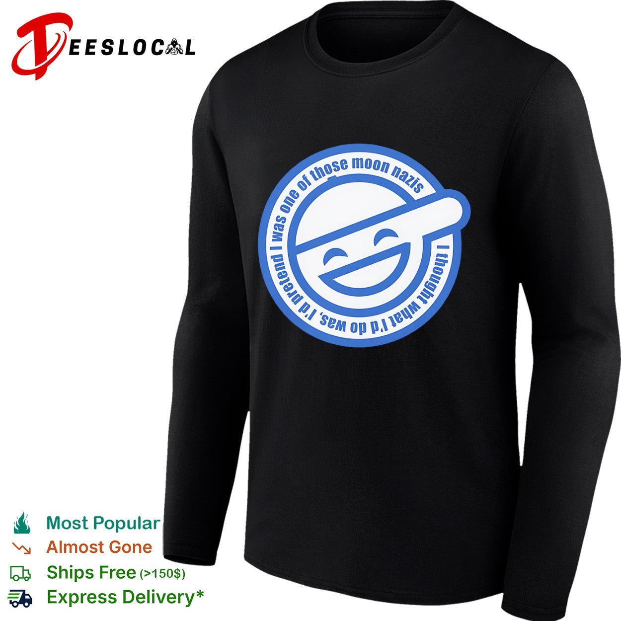Laughing Man Ghost in the Shell I was one of those moon nazis I thought what I’d do was shirt