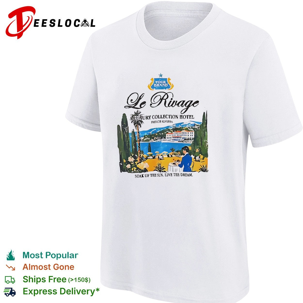 Le Rivage your brand a luxury collection hotel french riviera soak up the sun shirt
