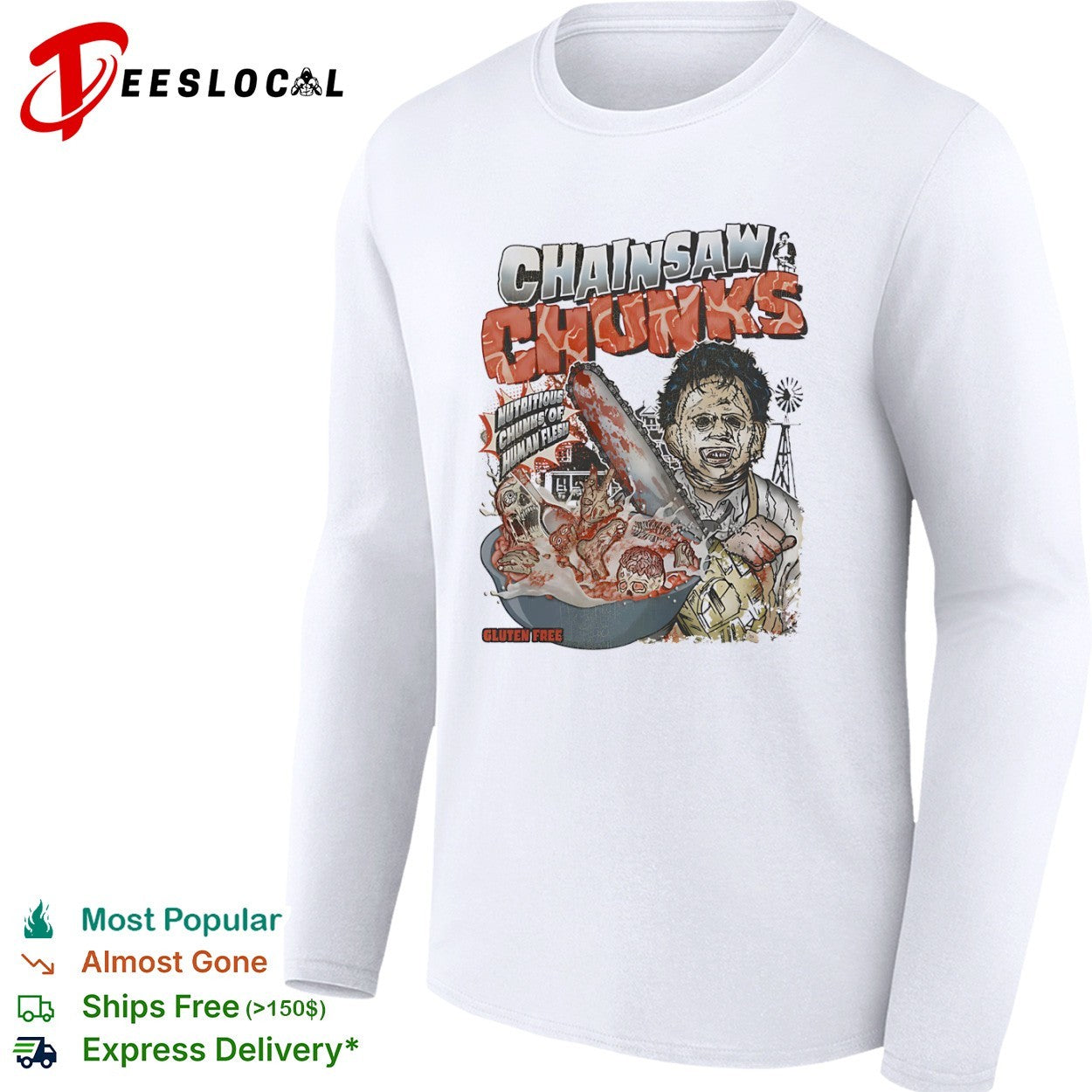Leatherface The Texas Chainsaw Massacre Chainsaw Chunks Nutritious Chunks of Flesh shirt