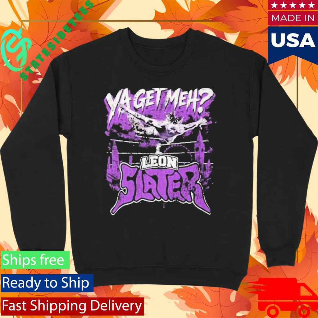 Leon Slater Ya Get Meh T-Shirt