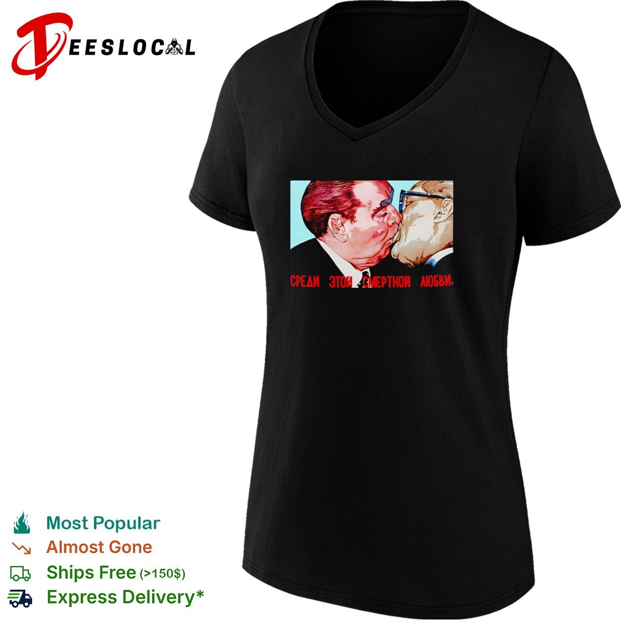 Leonid Brezhnev and Erich Honecker Sredi Etoi Smertnoi Lyubvi Communist Era shirt