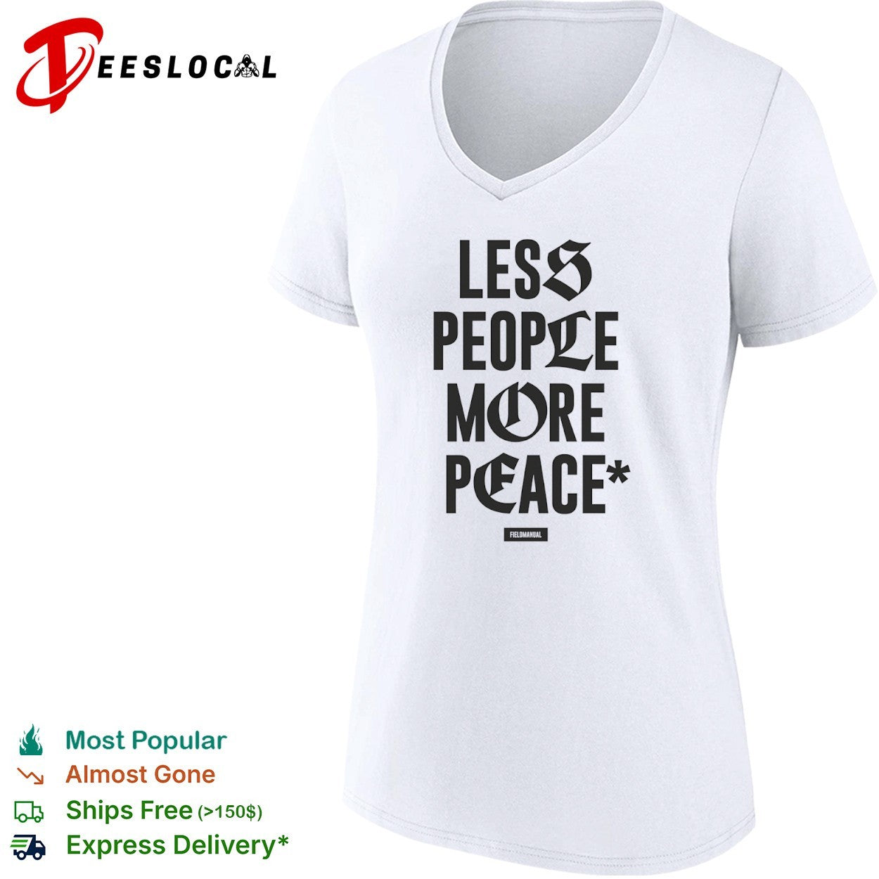 Less People More Peace Fieldmanual shirt