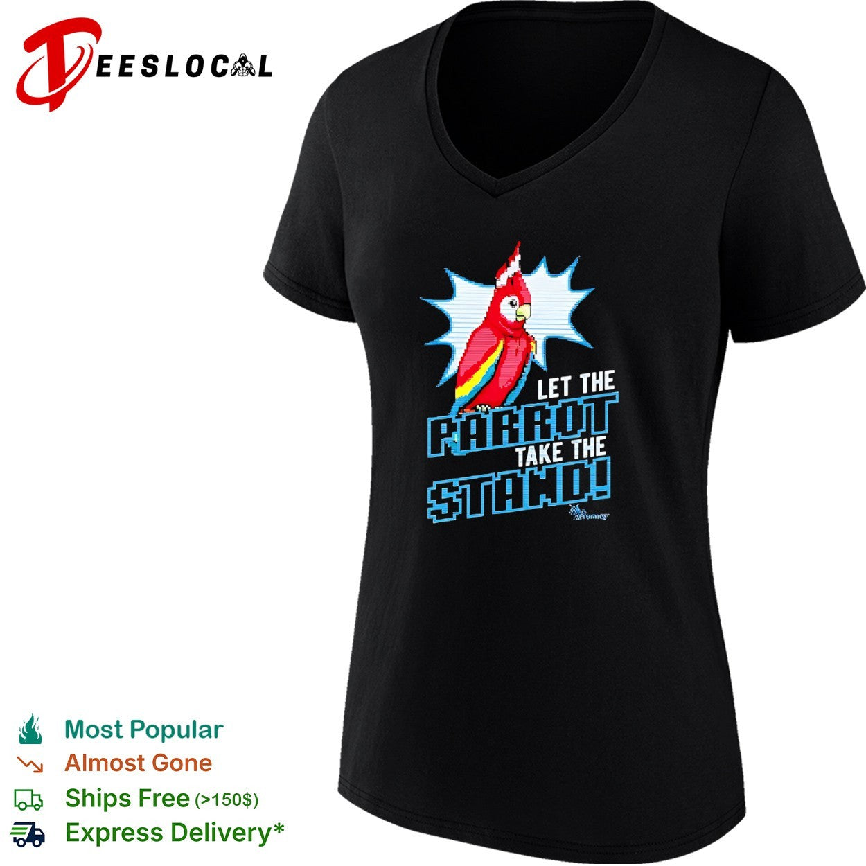 Let the Parrot take the Stand shirt