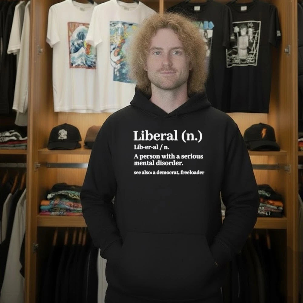 Liberal Definition A Person With Serious Mental Disorder Shirt