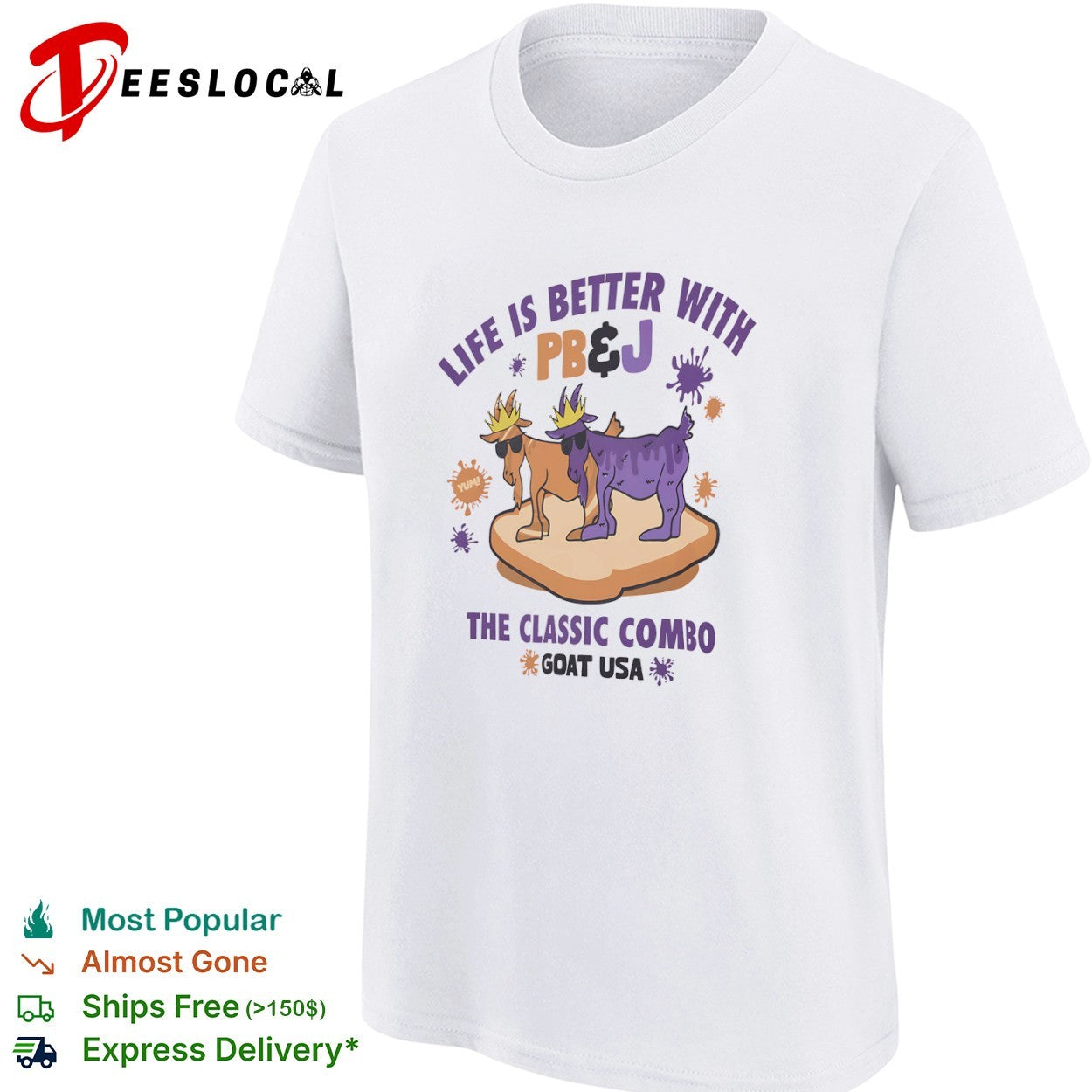 Life is better with PB and J the classic combo Goat USA shirt