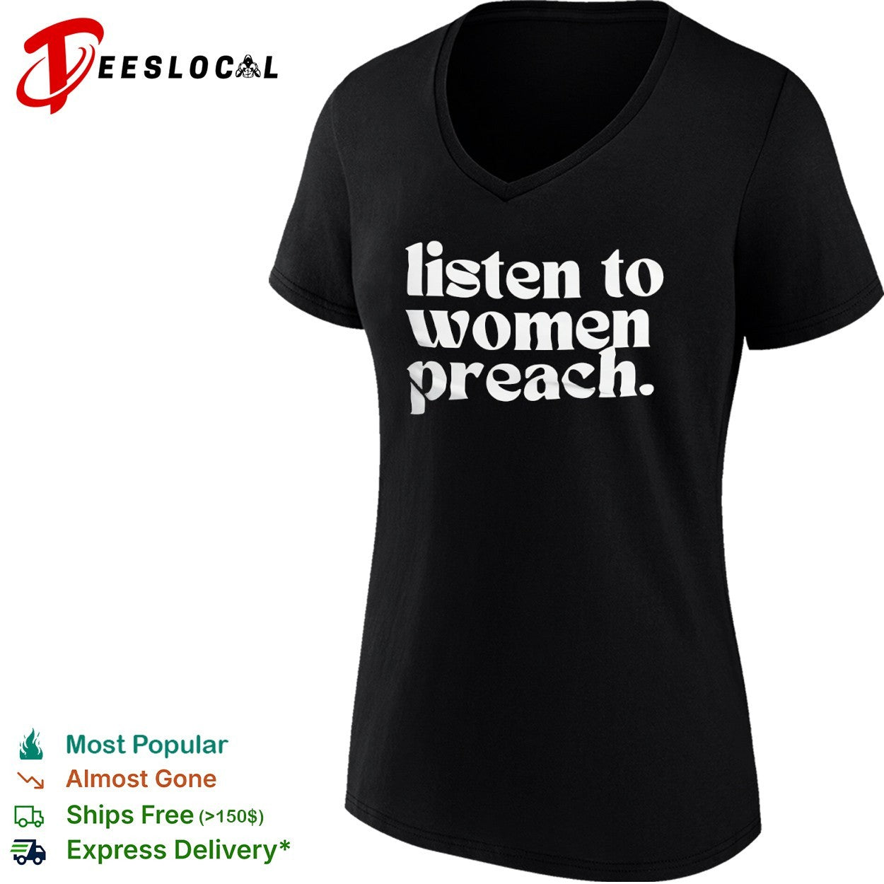 Listen to women preach shirt