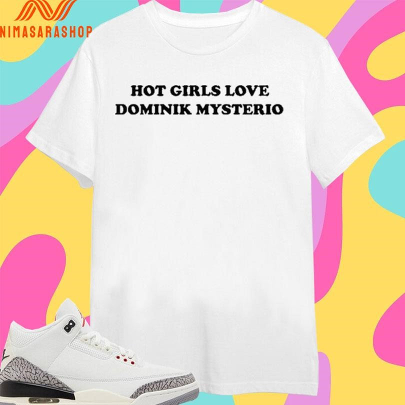Liv Morgan Hot Girls Love Dominik Mysterio Shirts
