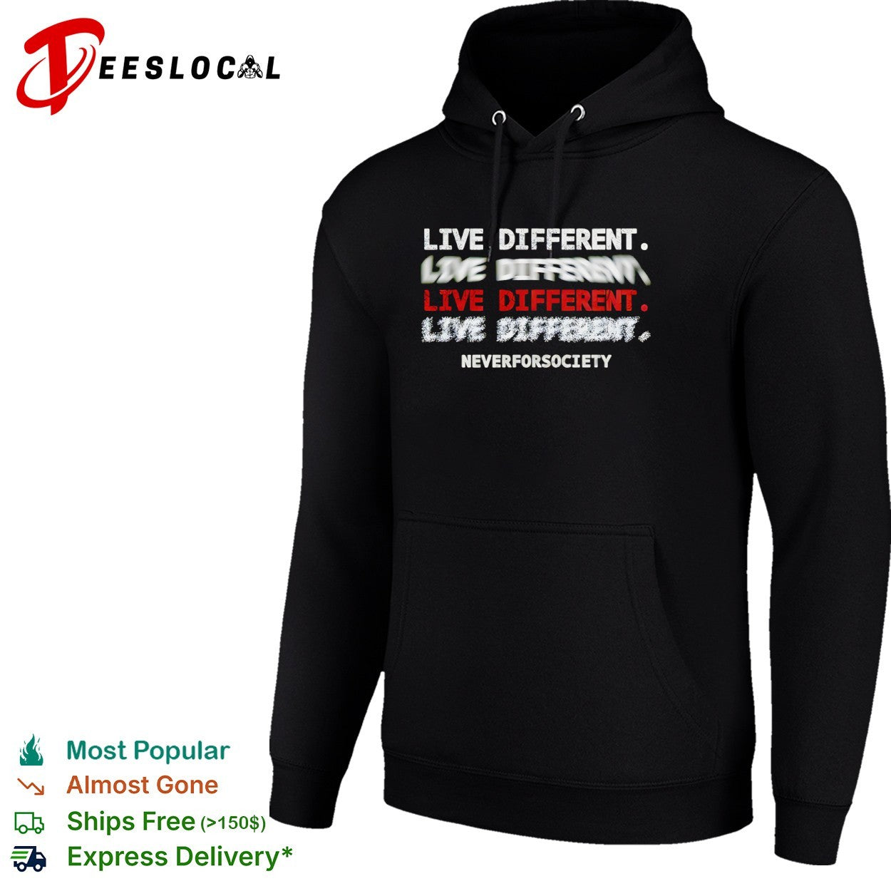Live Different Neverforsociety shirt