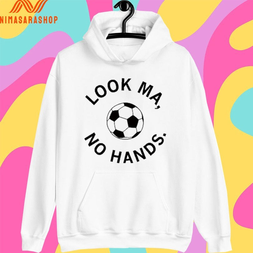 Look Ma No Hands Soccer Shirts