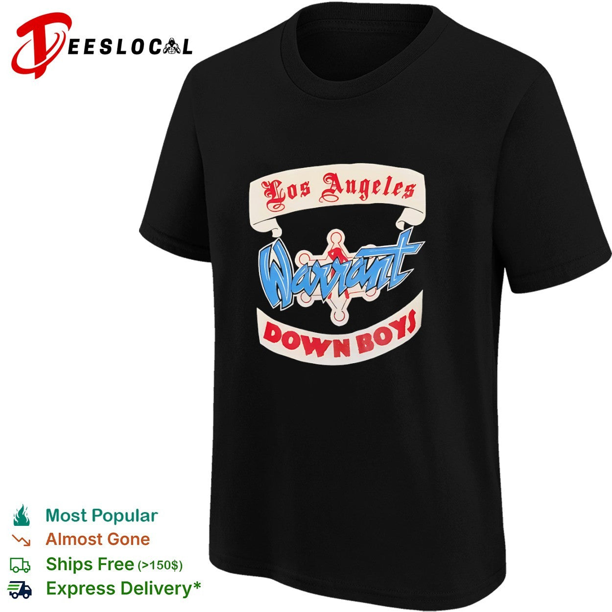 Los Angeles Warrant Down Boys shirt