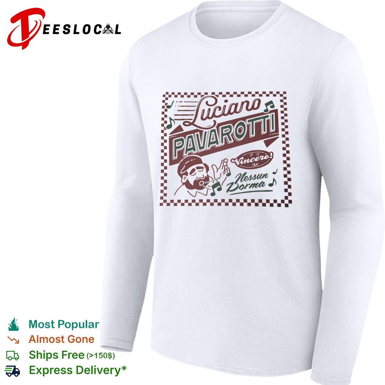 Luciano Pavarotti Vincero Nessun Dorma shirt
