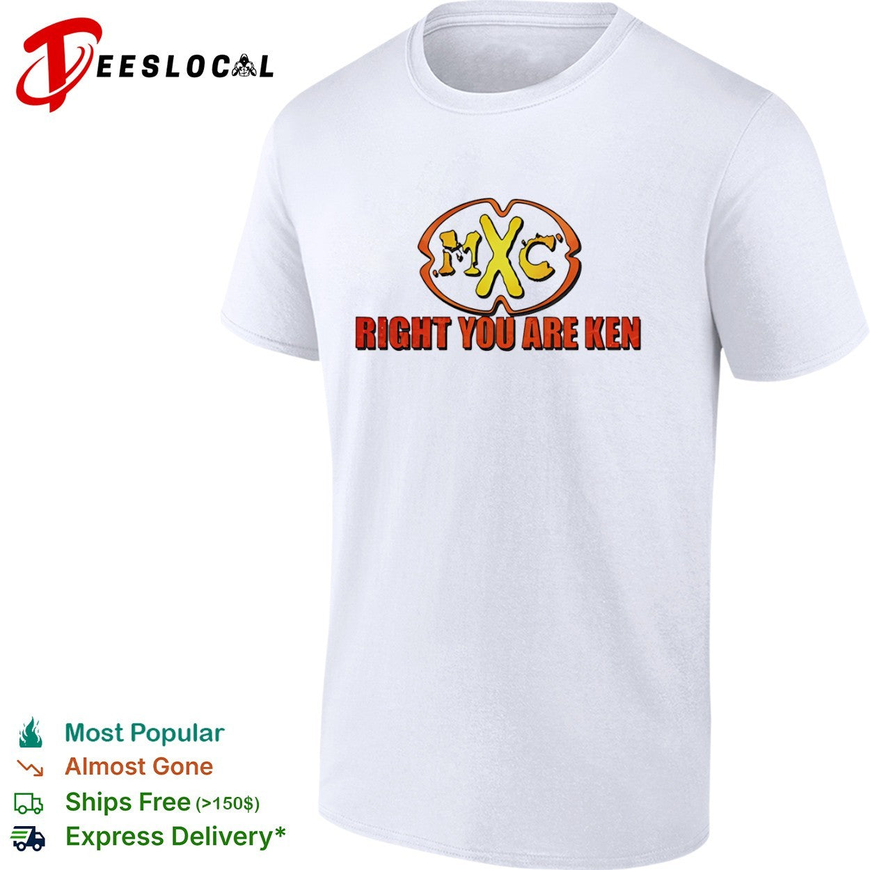 MXC Right You Are Ken logo shirt