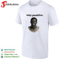 Magic Johnson Los Angeles Lakers stay positive portrait shirt