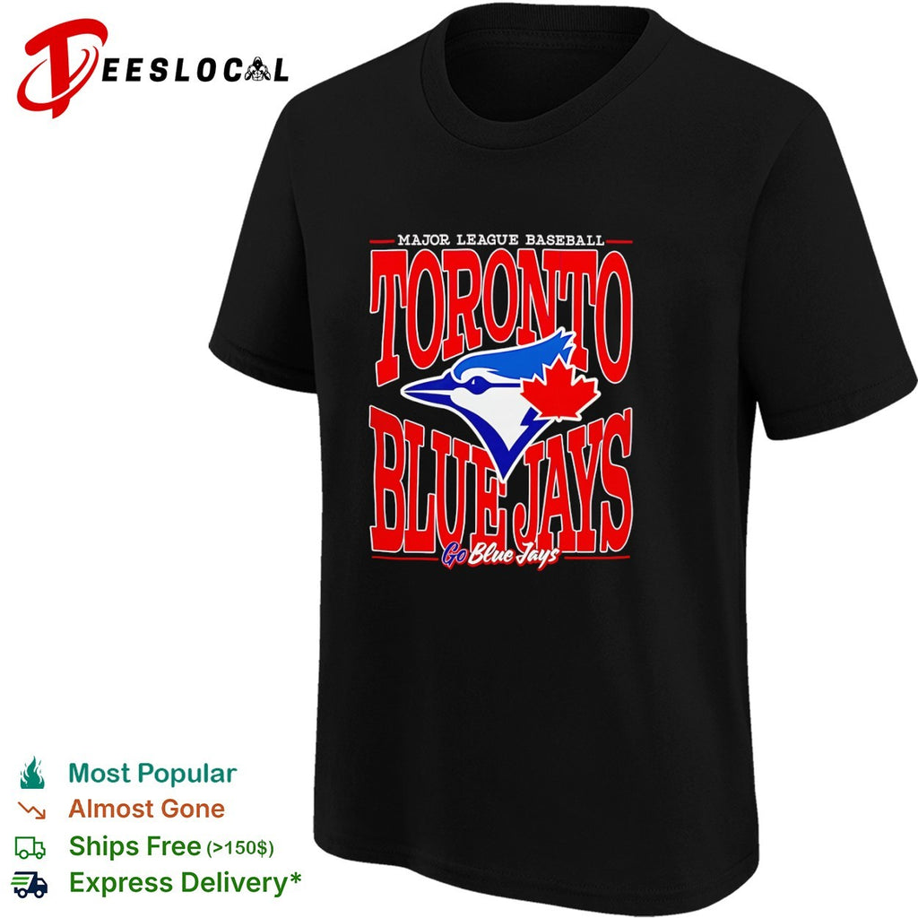 Major League Baseball Go Blue Toronto Blue Jays shirt
