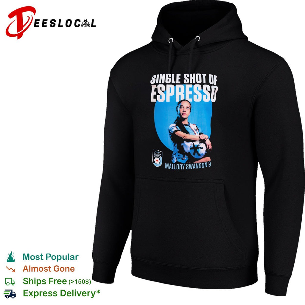 Mallory Swanson 9 Chicago Stars NWSL Single Shot of Espresso shirt