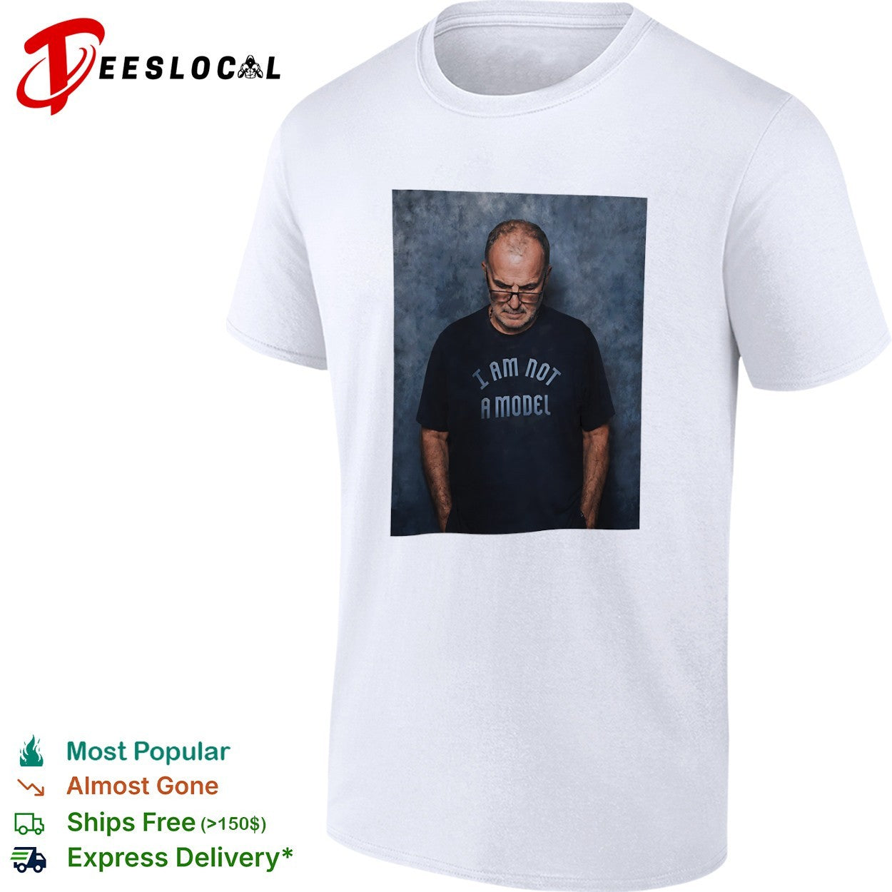 Marcelo Bielsa I am not a model shirt
