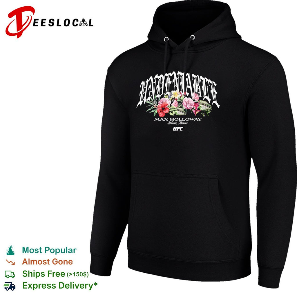 Max Holloway Undeniable Waianae Hawaii UFC shirt