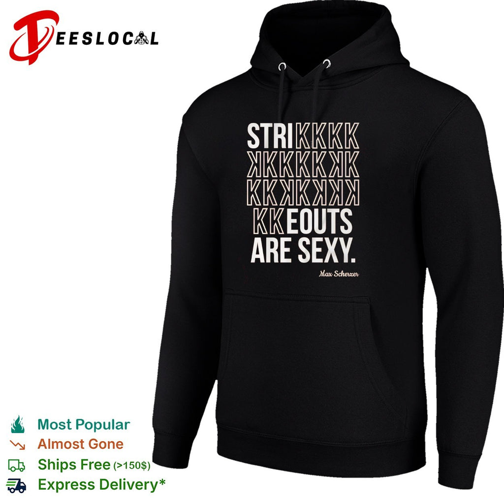 Max Scherzer strikeouts are sexy shirt