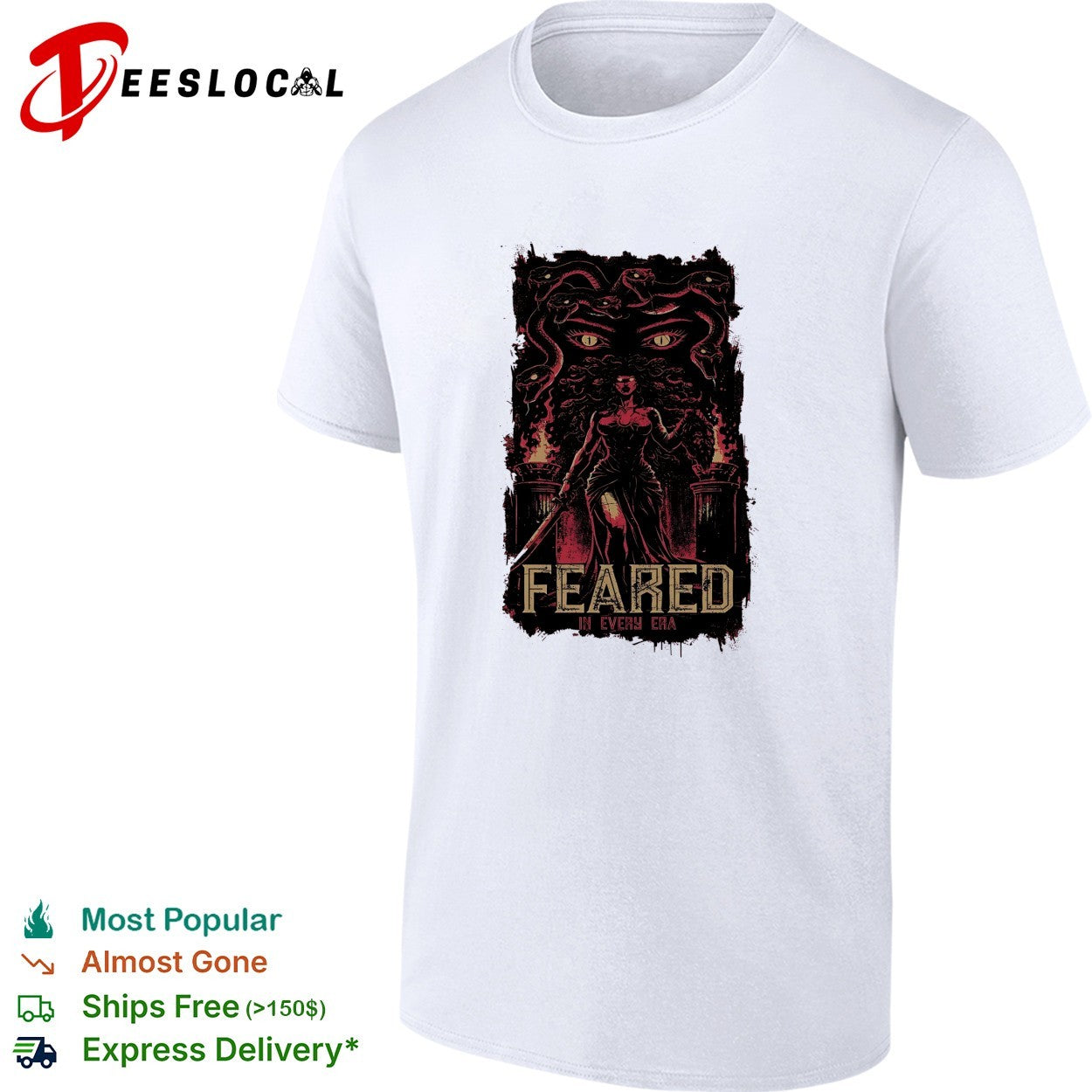 Medusa feared in every era shirt