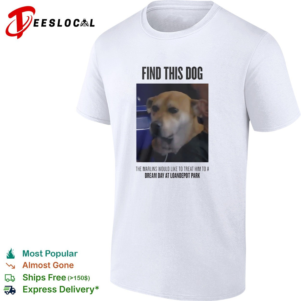 Miami Marlins find this dog the would like to treat him to a dream day at LoanDepot Park photo shirt
