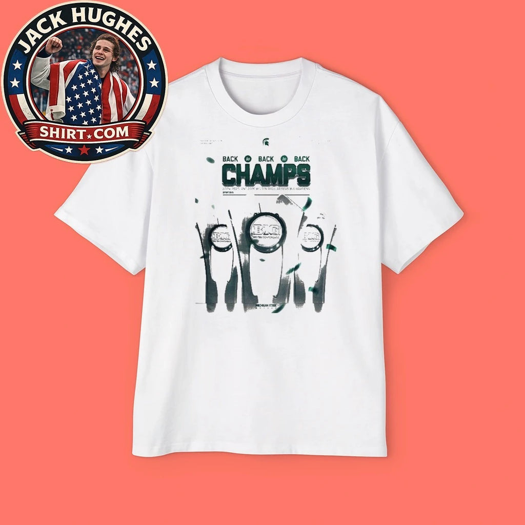 Michigan State Hockey Big Ten Champions 2026 Back To Back To Back Logo Shirt