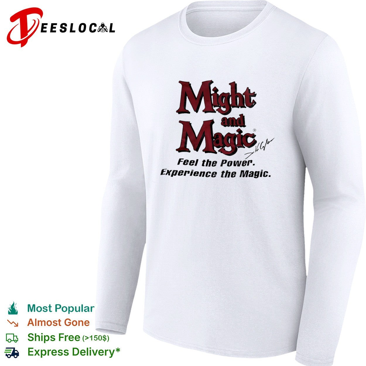 Might and Magic Feel the Power Experience the Magic Jon Van Caneghem gaming shirt