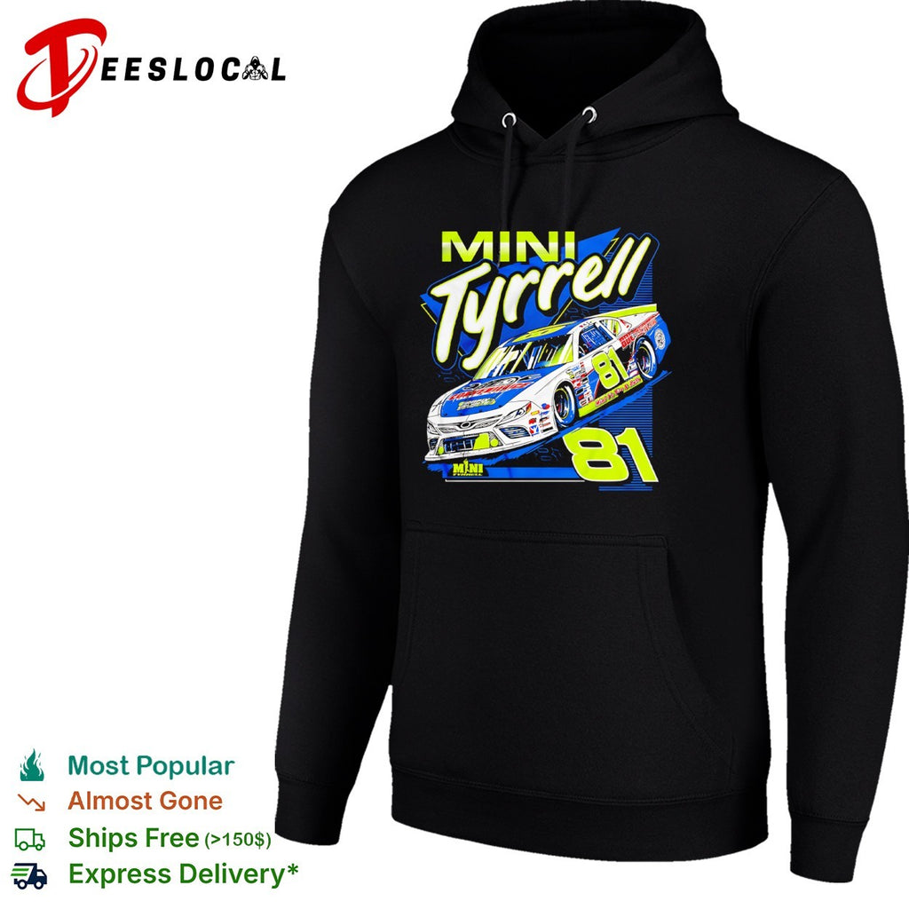 Mini Tyrrell 81 Nascar racing car Mini Ts Tin and Auto shirt