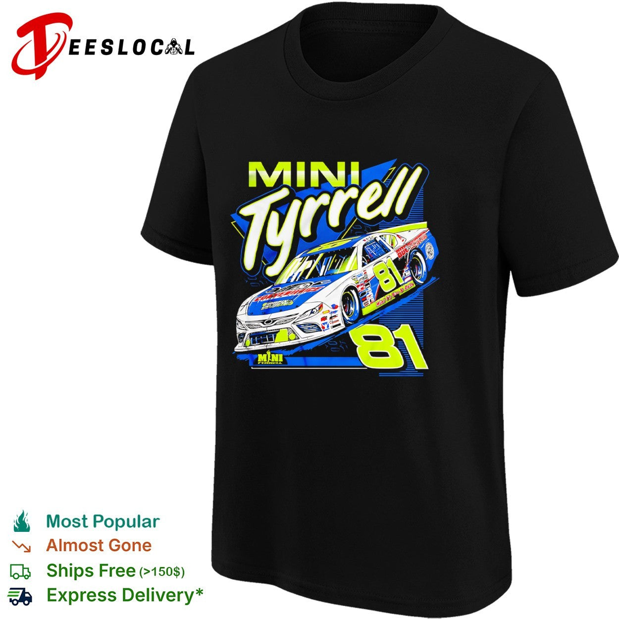 Mini Tyrrell 81 Nascar racing car Mini Ts Tin and Auto shirt