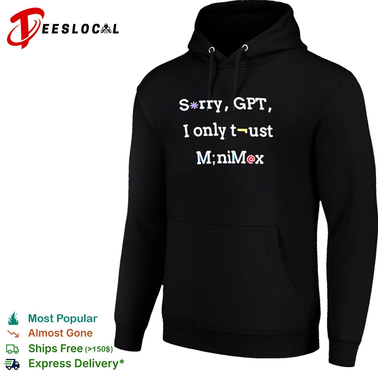 Minimax sorry GPT I only trust shirt