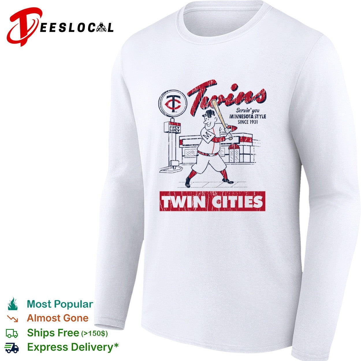 Minnesota Twins Servin you Minnesota Style Since 1901 Jucy Lucy Twin Cities Baseball shirt