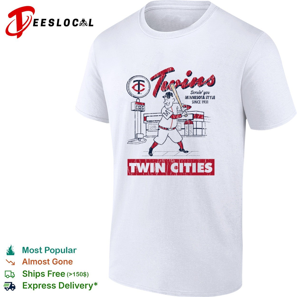 Minnesota Twins Servin you Minnesota Style Since 1901 Jucy Lucy Twin Cities Baseball shirt
