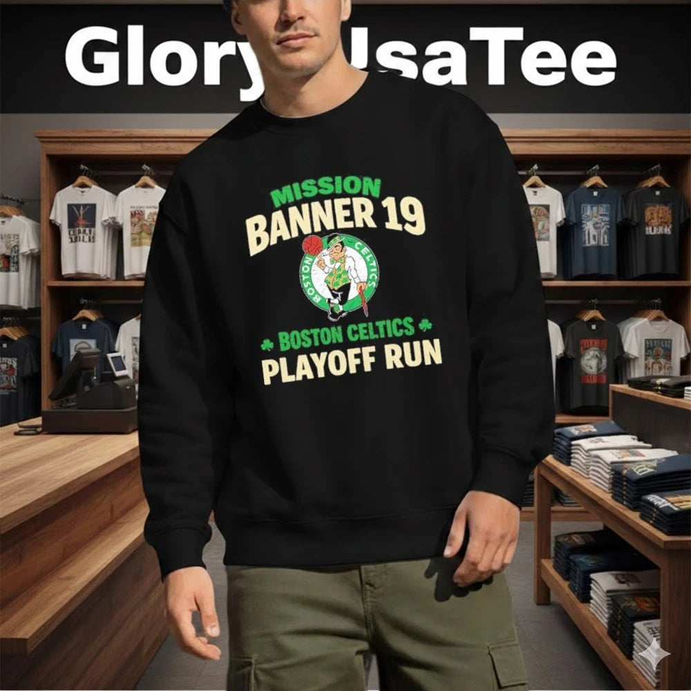 Mission Banner 19 Boston Celtics Playoff Run Shirt