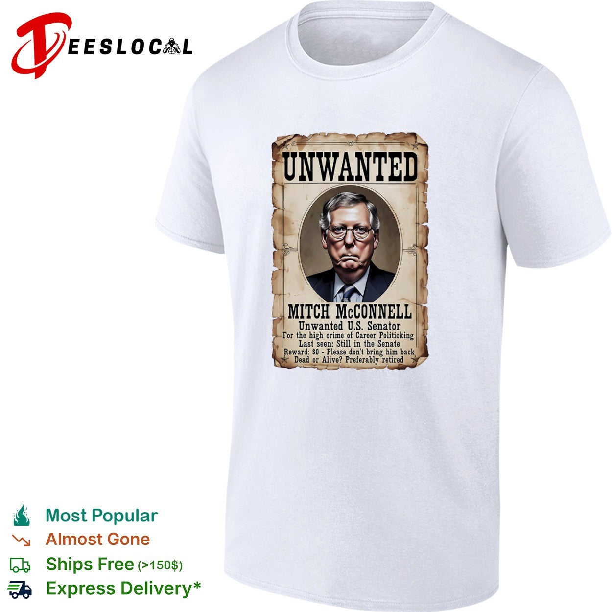 Mitch McConnell unwanted US senator poster shirt