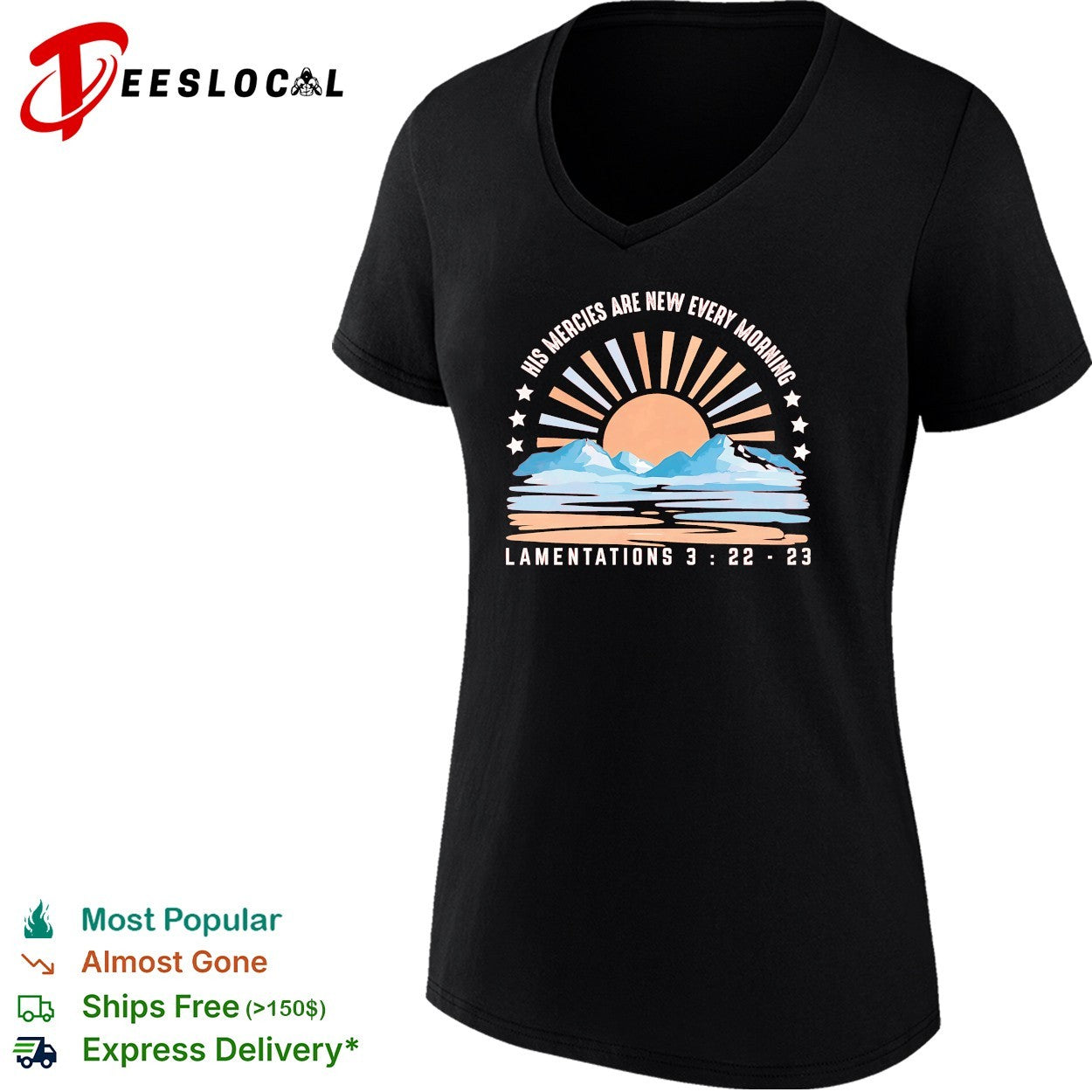 Mountains sun rising his mercies are new every morning Lamentations 3 22 23 shirt