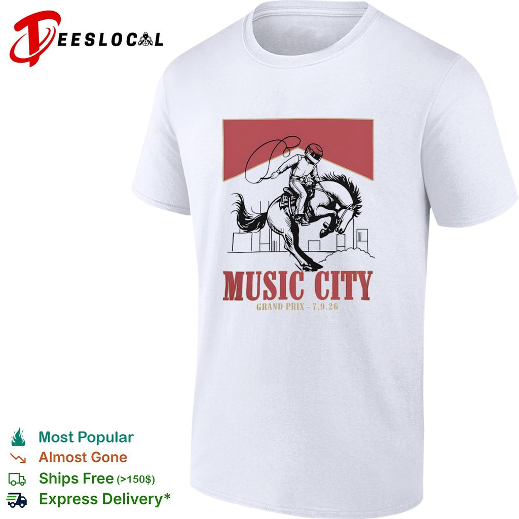 Music City Grand Prix 7 9 26 Formula 1 Cowboy Rodeo Racing shirt