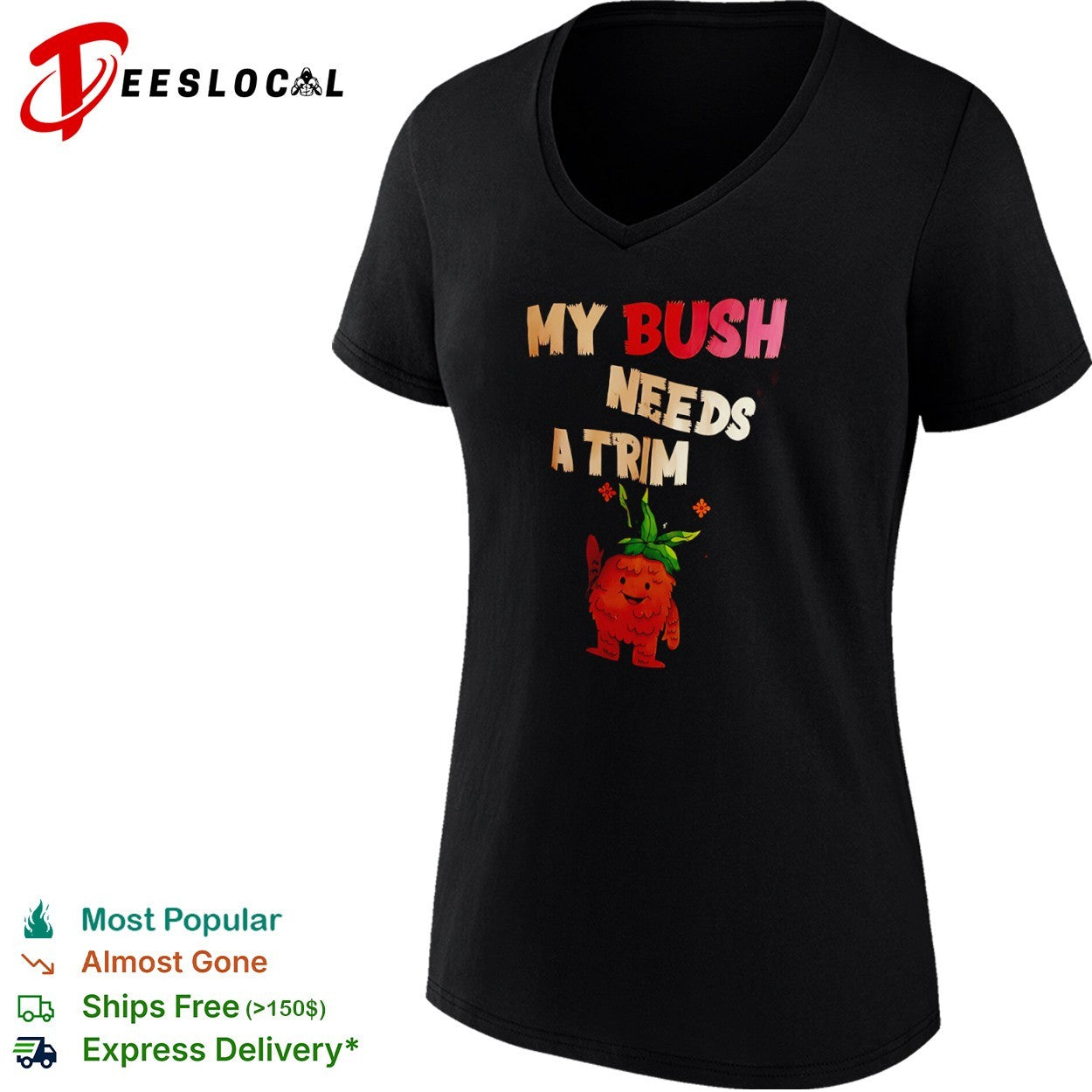 My Bush Needs a Trim Cute Plant Monster Character shirt