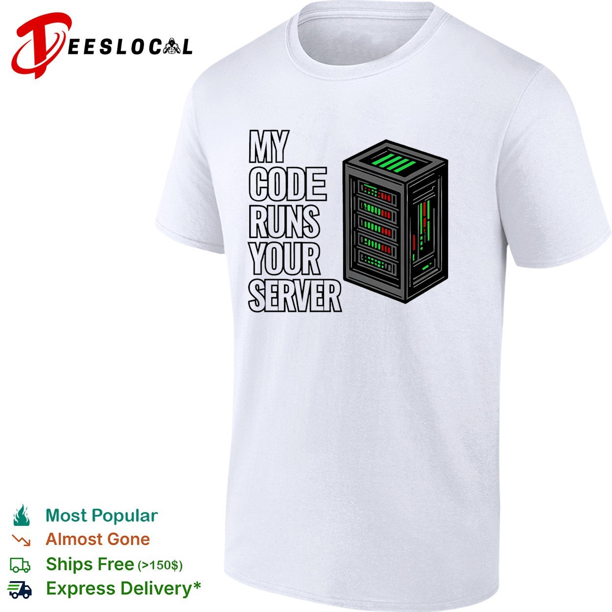 My code runs your server rack shirt