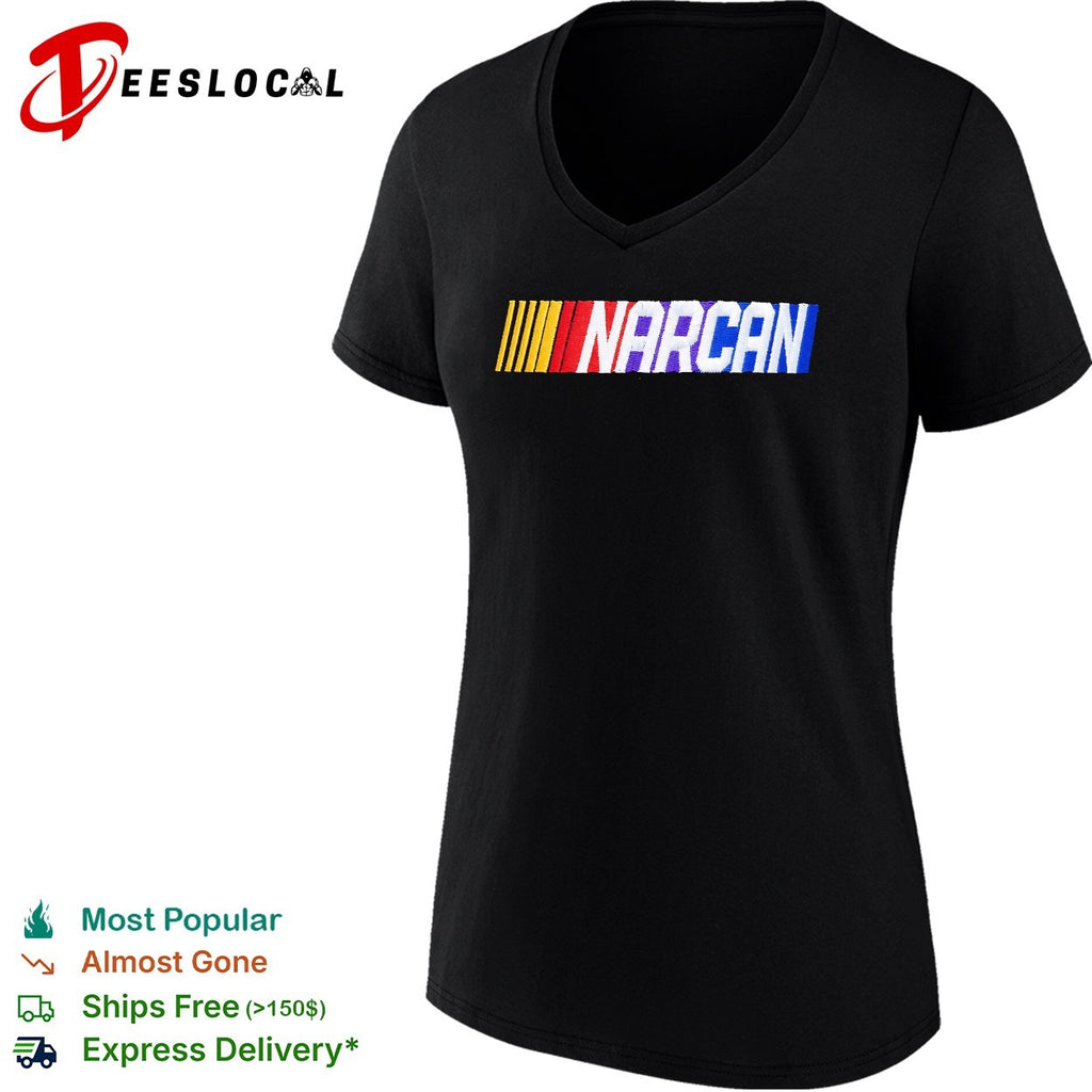 NARCAN NASCAR parody shirt