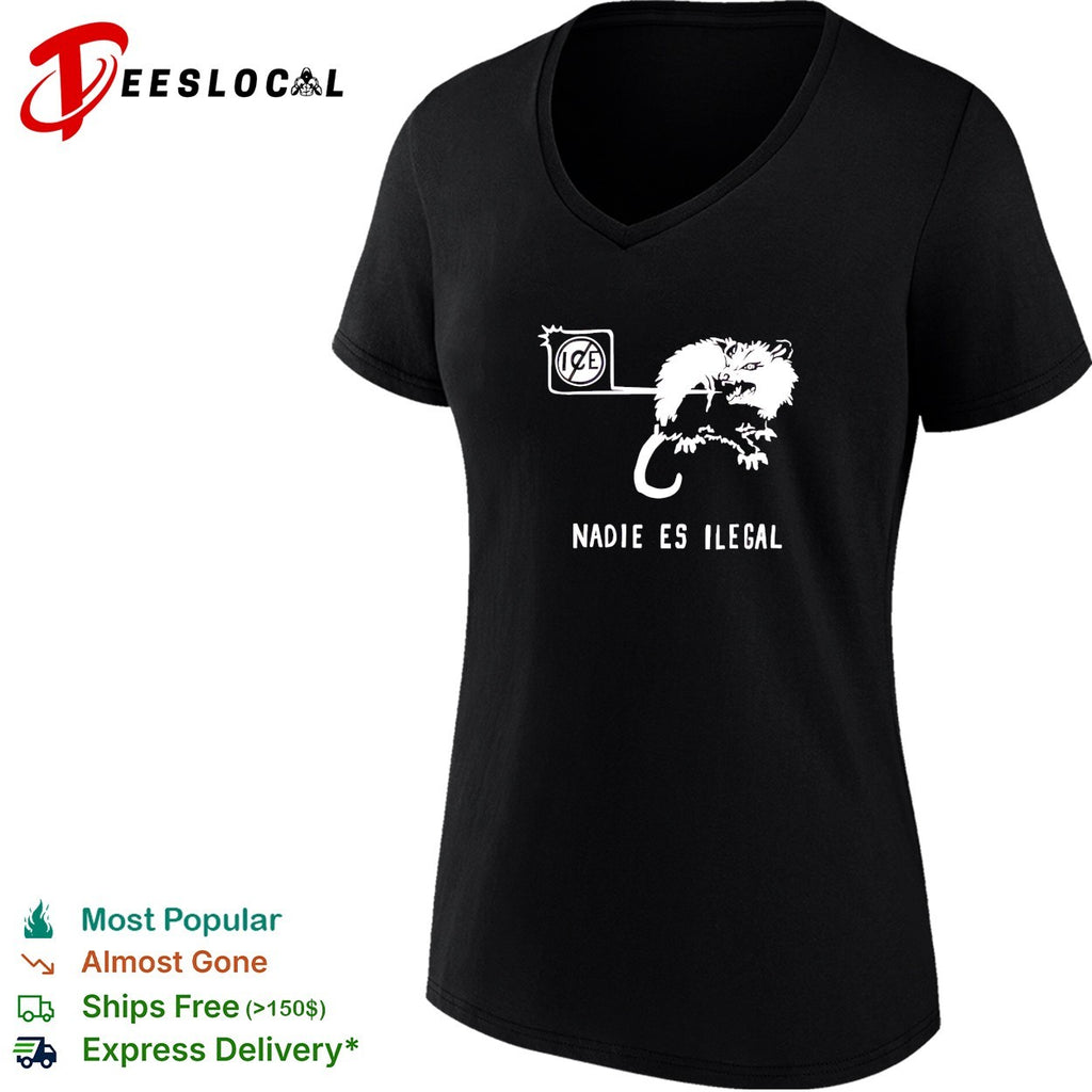 Nadie es Ilegal angry possum ice sign parody shirt