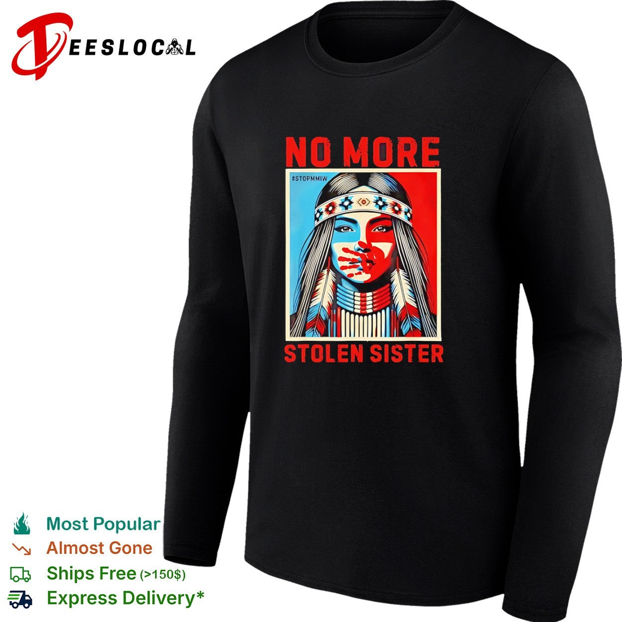 Native American red handprint no more STOPMMIW stolen sister shirt