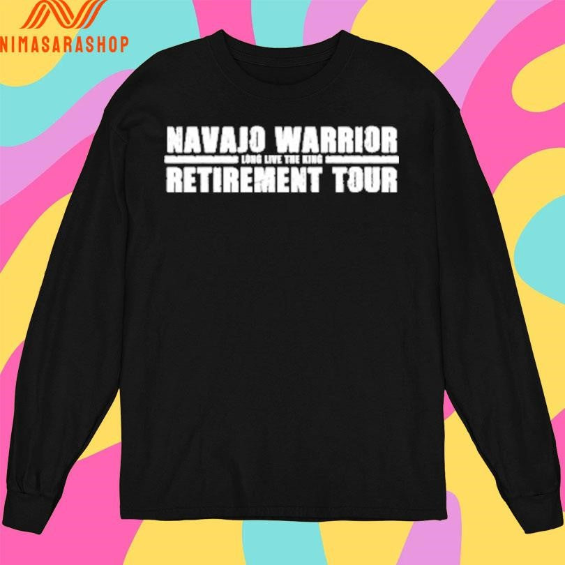 Navajo Warrior Long Live The King Retirement Tour Shirts