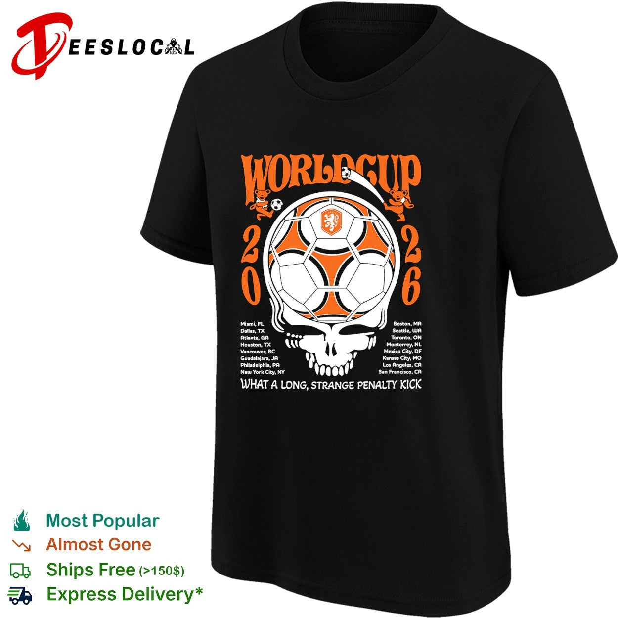 Netherlands World Cup 2026 Grateful Dead steal your face what a long strange penalty kick shirt
