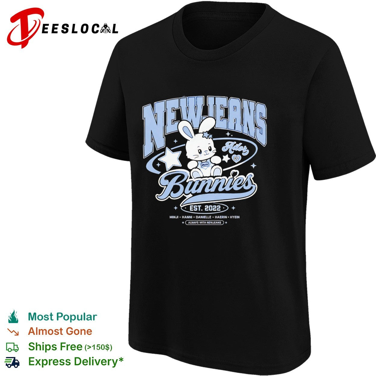 NewJeans Bunnies Ador Est 2022 Minji Hanni Danielle Haerin Hyein Always With NewJeans shirt