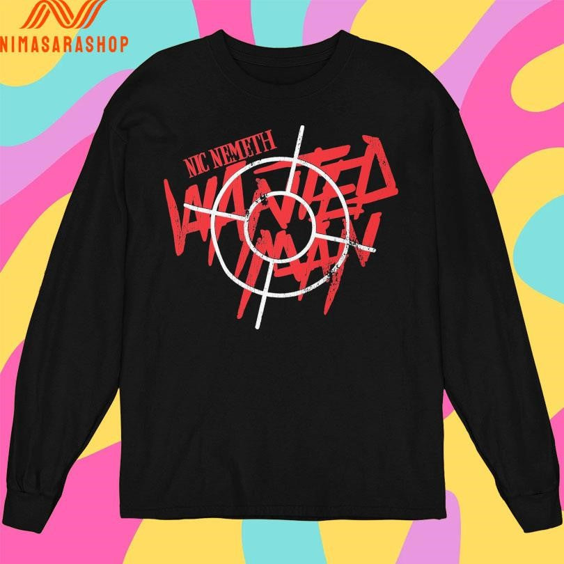 Nic Nemeth The Wanted Man Shirts