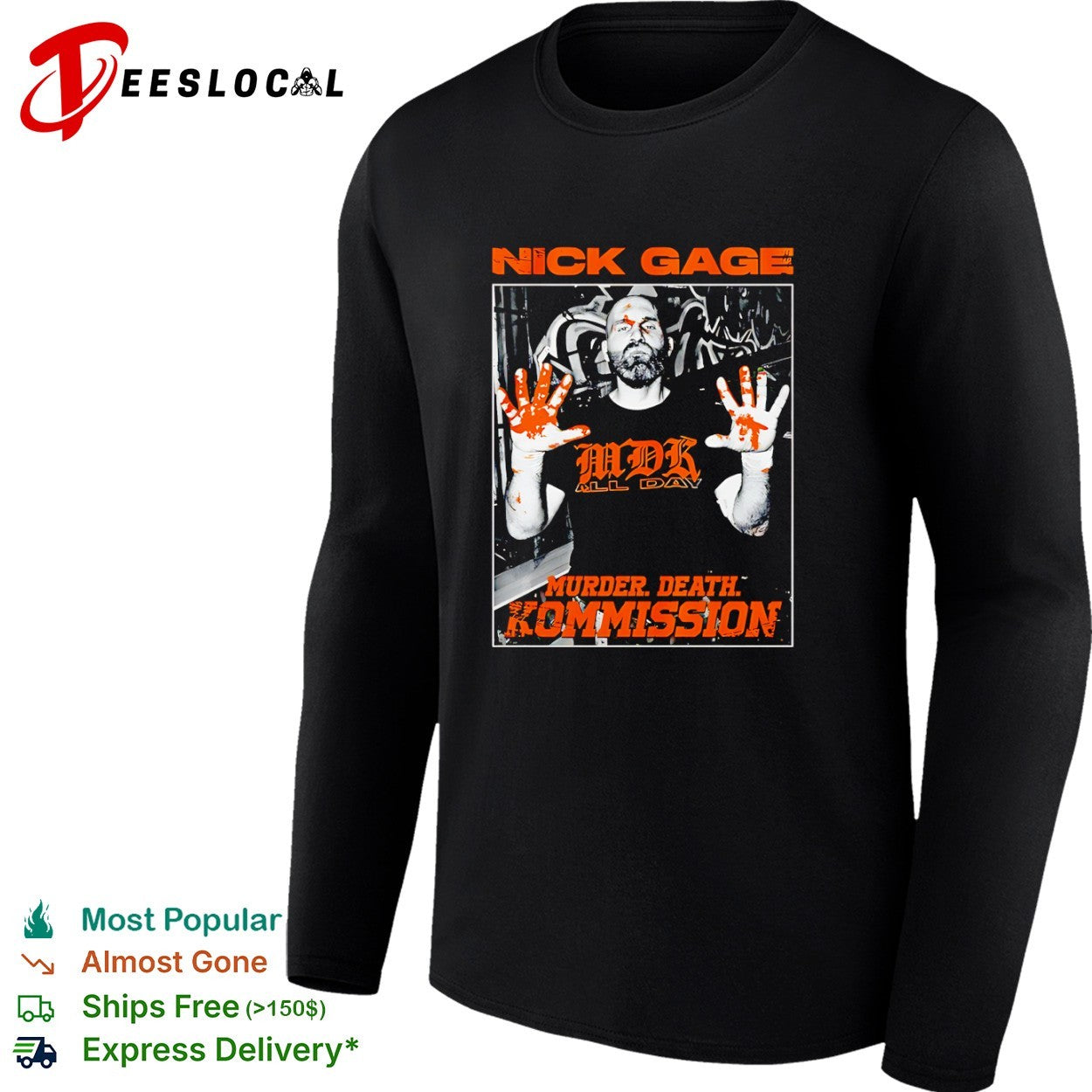 Nick Gage MDK all day Murder Death Kommission shirt